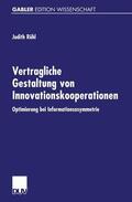 Rühl |  Rühl, J: Vertragliche Gestaltung von Innovationskooperatione | Buch |  Sack Fachmedien