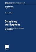 Leibold |  Leibold, K: Optimierung von Flugplänen | Buch |  Sack Fachmedien