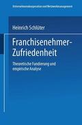 Schlüter |  Schlüter, H: Franchisenehmer-Zufriedenheit | Buch |  Sack Fachmedien