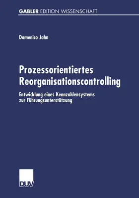 Jahn | Prozessorientiertes Reorganisationscontrolling | Buch | 978-3-8244-7514-8 | www.sack.de