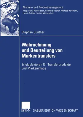 Günther |  Wahrnehmung und Beurteilung von Markentransfers | Buch |  Sack Fachmedien