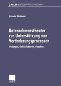 Teichmann |  Teichmann, S: Unternehmenstheater zur Unterstützung von Verä | Buch |  Sack Fachmedien