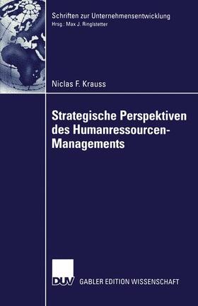 Krauss | Krauss, N: Strategische Perspektiven des Humanressourcen-Man | Buch | 978-3-8244-7550-6 | sack.de