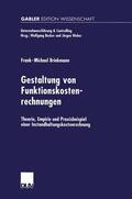 Brinkmann |  Brinkmann, F: Gestaltung von Funktionskostenrechnungen | Buch |  Sack Fachmedien