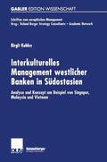 Kuhles |  Kuhles, B: Interkulturelles Management westlicher Banken in | Buch |  Sack Fachmedien