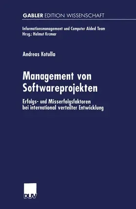 Kotulla |  Management von Softwareprojekten | Buch |  Sack Fachmedien