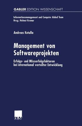 Kotulla | Kotulla, A: Management von Softwareprojekten | Buch | 978-3-8244-7583-4 | sack.de