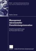 Zanner |  Zanner, S: Management inkrementeller Dienstleistungsinnovati | Buch |  Sack Fachmedien