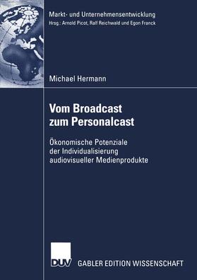 Hermann | Hermann, M: Vom Broadcast zum Personalcast | Buch | 978-3-8244-7591-9 | sack.de