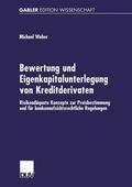 Weber |  Bewertung und Eigenkapitalunterlegung von Kreditderivaten | Buch |  Sack Fachmedien