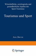 Dreyer |  Tourismus und Sport | Buch |  Sack Fachmedien