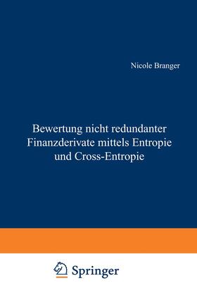 Branger | Branger, N: Bewertung nicht redundanter Finanzderivate mitte | Buch | 978-3-8244-7636-7 | sack.de