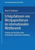 Heilmann |  Heilmann, K: Erfolgsfaktoren von Wertpapierbörsen im interna | Buch |  Sack Fachmedien