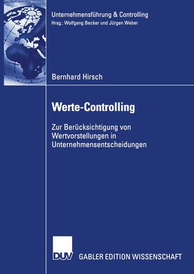 Hirsch | Hirsch, B: Werte-Controlling | Buch | 978-3-8244-7656-5 | sack.de