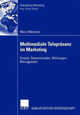 Meissner |  Multimediale Telepräsenz im Marketing | Buch |  Sack Fachmedien