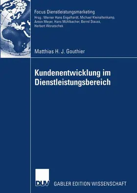 Gouthier |  Kundenentwicklung im Dienstleistungsbereich | Buch |  Sack Fachmedien