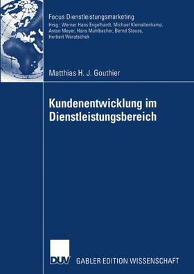 Gouthier | Gouthier, M: Kundenentwicklung im Dienstleistungsbereich | Buch | 978-3-8244-7675-6 | sack.de