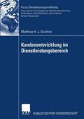 Gouthier |  Gouthier, M: Kundenentwicklung im Dienstleistungsbereich | Buch |  Sack Fachmedien