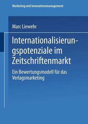 Liewehr |  Liewehr, M: Internationalisierungspotenziale im Zeitschrifte | Buch |  Sack Fachmedien
