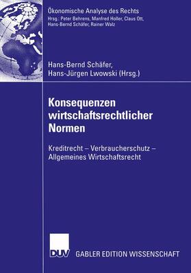 Schäfer / Lwowski | Konsequenzen wirtschaftsrechtlicher Normen | Buch | 978-3-8244-7686-2 | sack.de