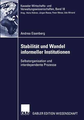 Eisenberg | Eisenberg, A: Stabilität und Wandel informeller Institutione | Buch | 978-3-8244-7689-3 | sack.de