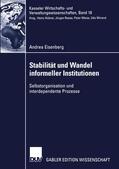 Eisenberg |  Eisenberg, A: Stabilität und Wandel informeller Institutione | Buch |  Sack Fachmedien