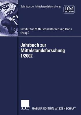 IFM | Jahrbuch zur Mittelstandsforschung 1/2002 | Buch | 978-3-8244-7714-2 | sack.de