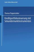 Poppensieker |  Poppensieker, T: Kreditportfoliosteuerung mit Sekundärmarkti | Buch |  Sack Fachmedien