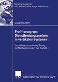 Meffert |  Meffert, C: Profilierung von Dienstleistungsmarken in vertik | Buch |  Sack Fachmedien
