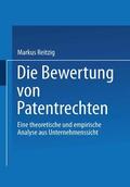 Reitzig |  Reitzig, M: Bewertung von Patentrechten | Buch |  Sack Fachmedien
