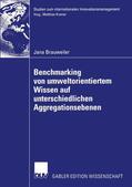 Brauweiler |  Brauweiler, J: Benchmarking von umweltorientiertem Wissen au | Buch |  Sack Fachmedien