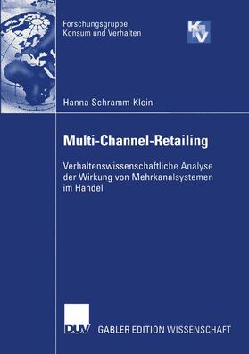 Schramm-Klein | Schramm-Klein, H: Multi-Channel-Retailing | Buch | 978-3-8244-7769-2 | sack.de