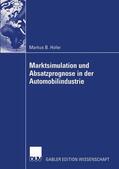 Hofer |  Marktsimulation und Absatzprognose in der Automobilindustrie | Buch |  Sack Fachmedien