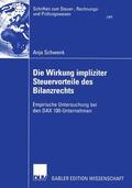 Schwenk |  Schwenk, A: Wirkung impliziter Steuervorteile des Bilanzrech | Buch |  Sack Fachmedien