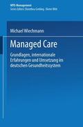 Wiechmann |  Wiechmann, M: Managed Care | Buch |  Sack Fachmedien