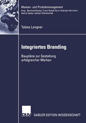 Langner |  Langner, T: Integriertes Branding | Buch |  Sack Fachmedien