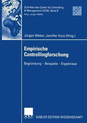 Kunz / Weber |  Empirische Controllingforschung | Buch |  Sack Fachmedien