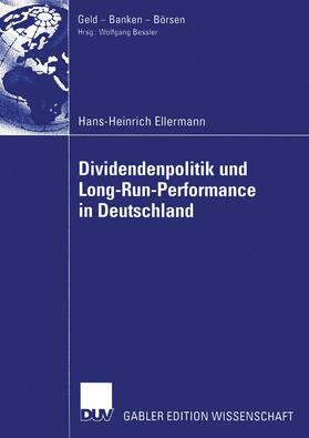 Ellermann | Ellermann, H: Dividendenpolitik und Long-Run-Performance in | Buch | 978-3-8244-7829-3 | sack.de