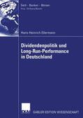 Ellermann |  Ellermann, H: Dividendenpolitik und Long-Run-Performance in | Buch |  Sack Fachmedien