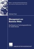 Franz |  Franz, A: Management von Business Webs | Buch |  Sack Fachmedien