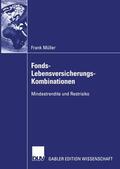 Müller |  Müller, F: Fonds-Lebensversicherungs-Kombinationen | Buch |  Sack Fachmedien