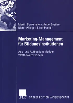 Benkenstein / Postler / Bastian |  Marketing-Management für Bildungsinstitutionen | Buch |  Sack Fachmedien