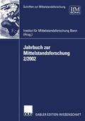 IFM |  Jahrbuch zur Mittelstandsforschung 2/2002 | Buch |  Sack Fachmedien