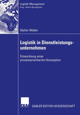 Walter | Walter, S: Logistik in Dienstleistungsunternehmen | Buch | 978-3-8244-7872-9 | sack.de