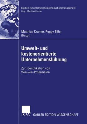 Kramer / Eifler | Umwelt- und kostenorientierte Unternehmensführung | Buch | 978-3-8244-7873-6 | sack.de