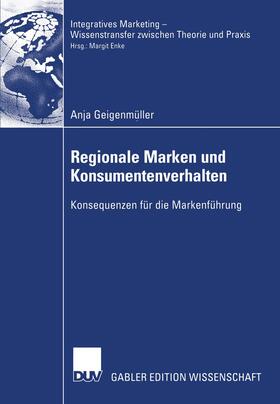 Geigenmüller |  Geigenmüller, A: Regionale Marken und Konsumentenverhalten | Buch |  Sack Fachmedien