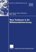 Kokalj / Moog / Paffenholz |  Kokalj, L: Neue Tendenzen in der Mittelstandsfinanzierung | Buch |  Sack Fachmedien
