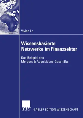 Lo |  Wissensbasierte Netzwerke im Finanzsektor | Buch |  Sack Fachmedien