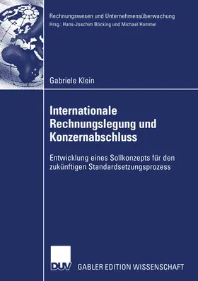 Klein |  Internationale Rechnungslegung und Konzernabschluss | Buch |  Sack Fachmedien