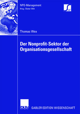 Wex |  Wex, T: Nonprofit-Sektor der Organisationsgesellschaft | Buch |  Sack Fachmedien